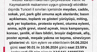 Tunceli'de gösteri ve yürüyüşler 7 gün boyunca yasaklandı