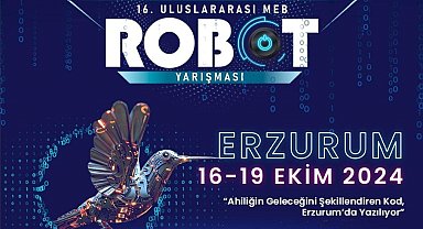 Uluslararası MEB Robot Yarışması Erzurum'da