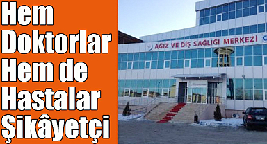 Hem Doktorlar Hem de Hastalar Şikâyetçi